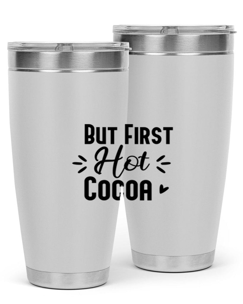 But First Hot Cocoa 29#- winter- Tumbler