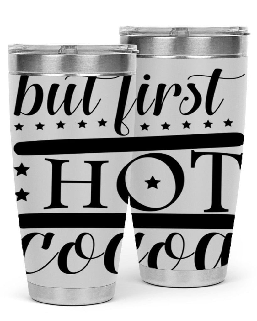 But First Hot Cocoa 35#- winter- Tumbler