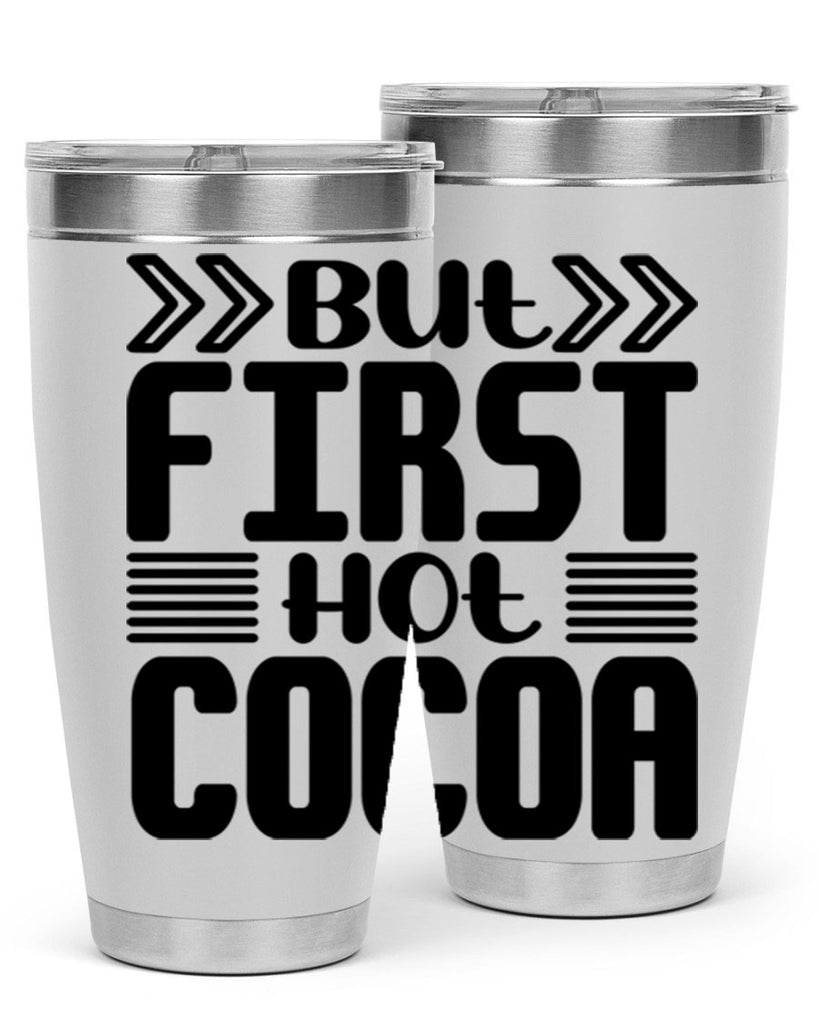 But First Hot Cocoa 37#- winter- Tumbler