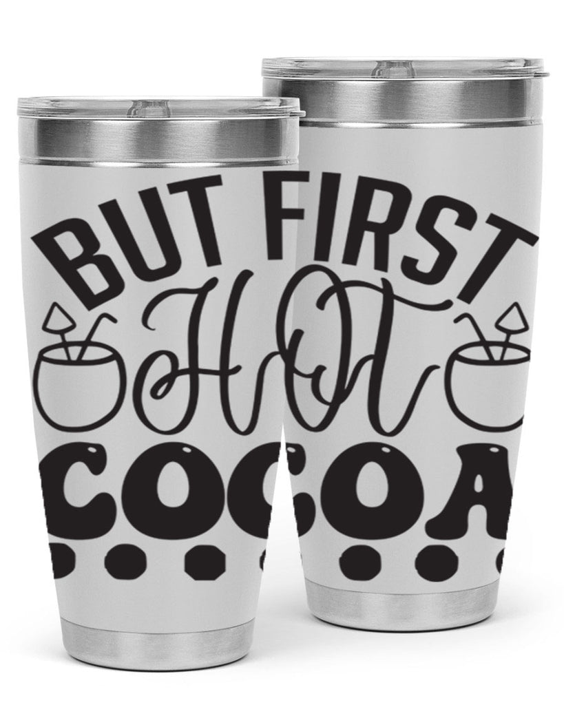 But first hot cocoa 36#- winter- Tumbler