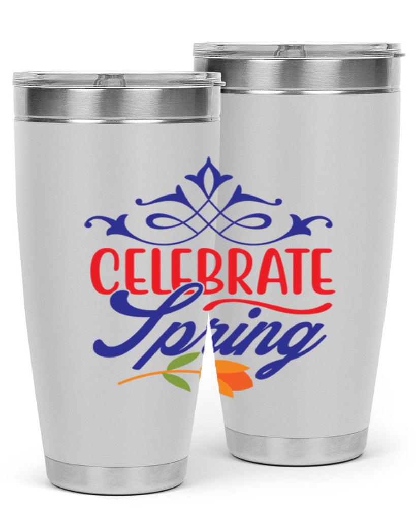 Celebrate Spring 102#- spring- Tumbler