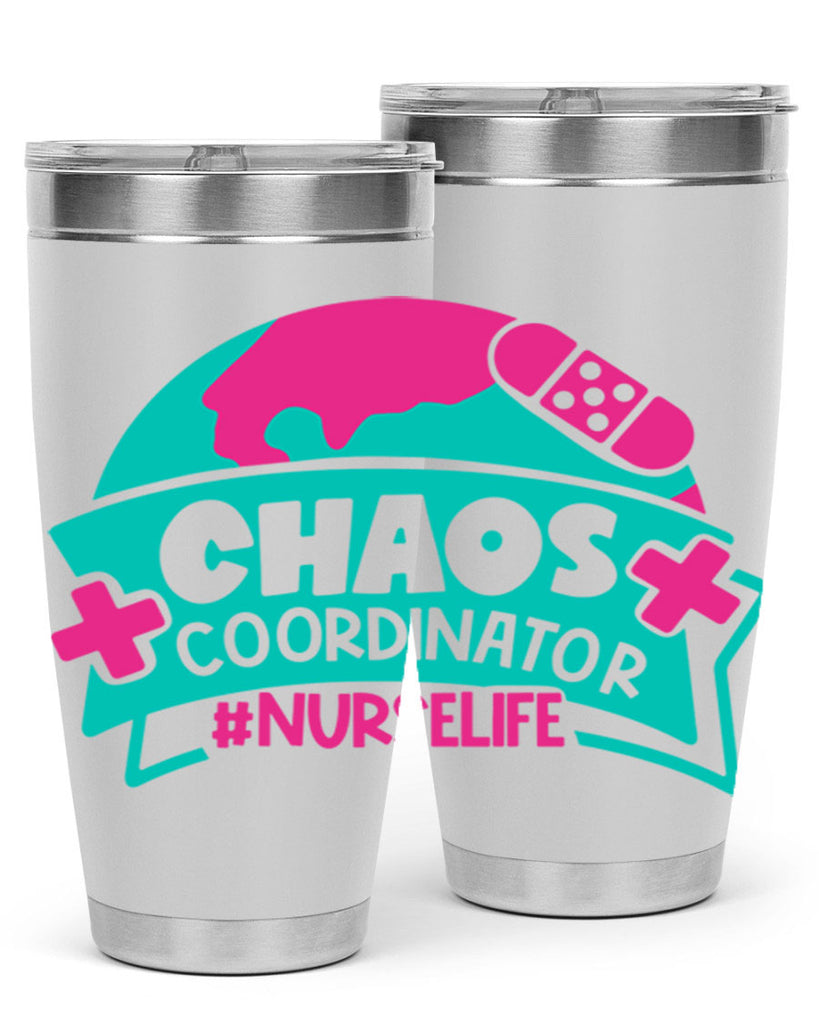 Chaos Coordinator Nurselife Style Style 213#- nurse- tumbler
