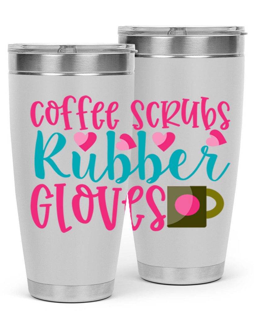 Coffee Scrubs Rubber Gloves Style 391#- nurse- tumbler