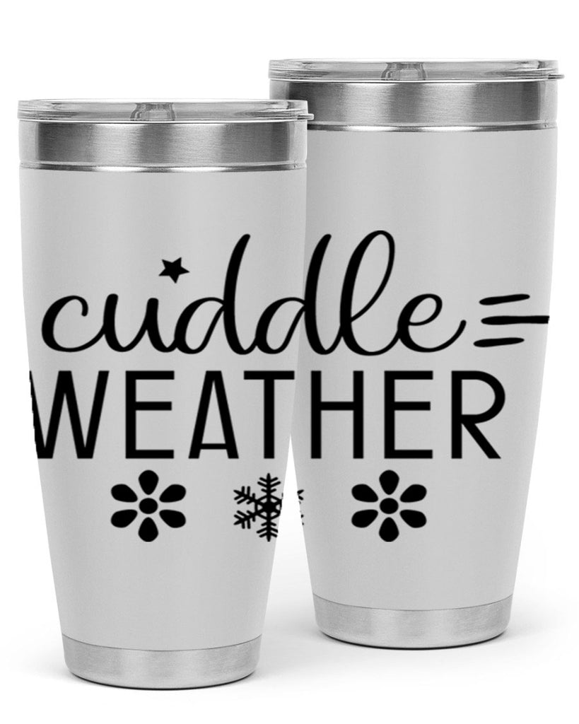 Cuddle Weather85#- winter- Tumbler