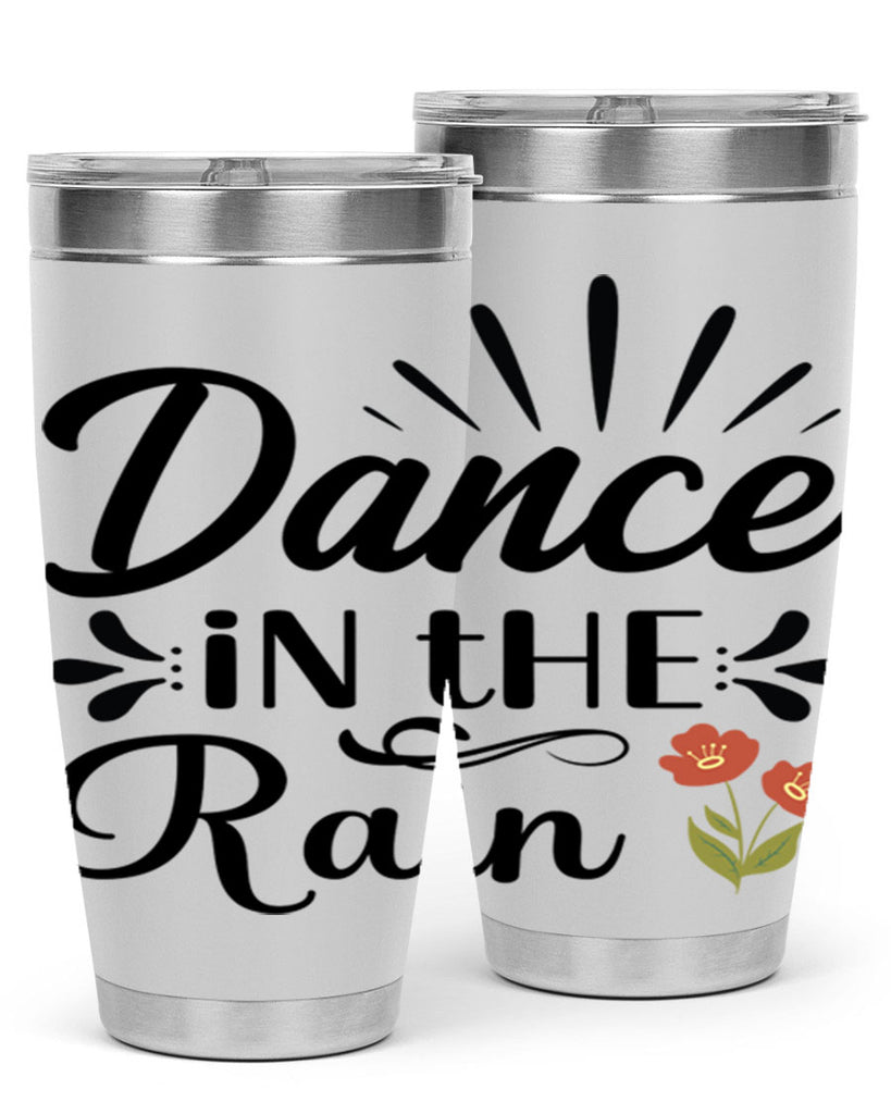 Dance in the Rain  121#- spring- Tumbler