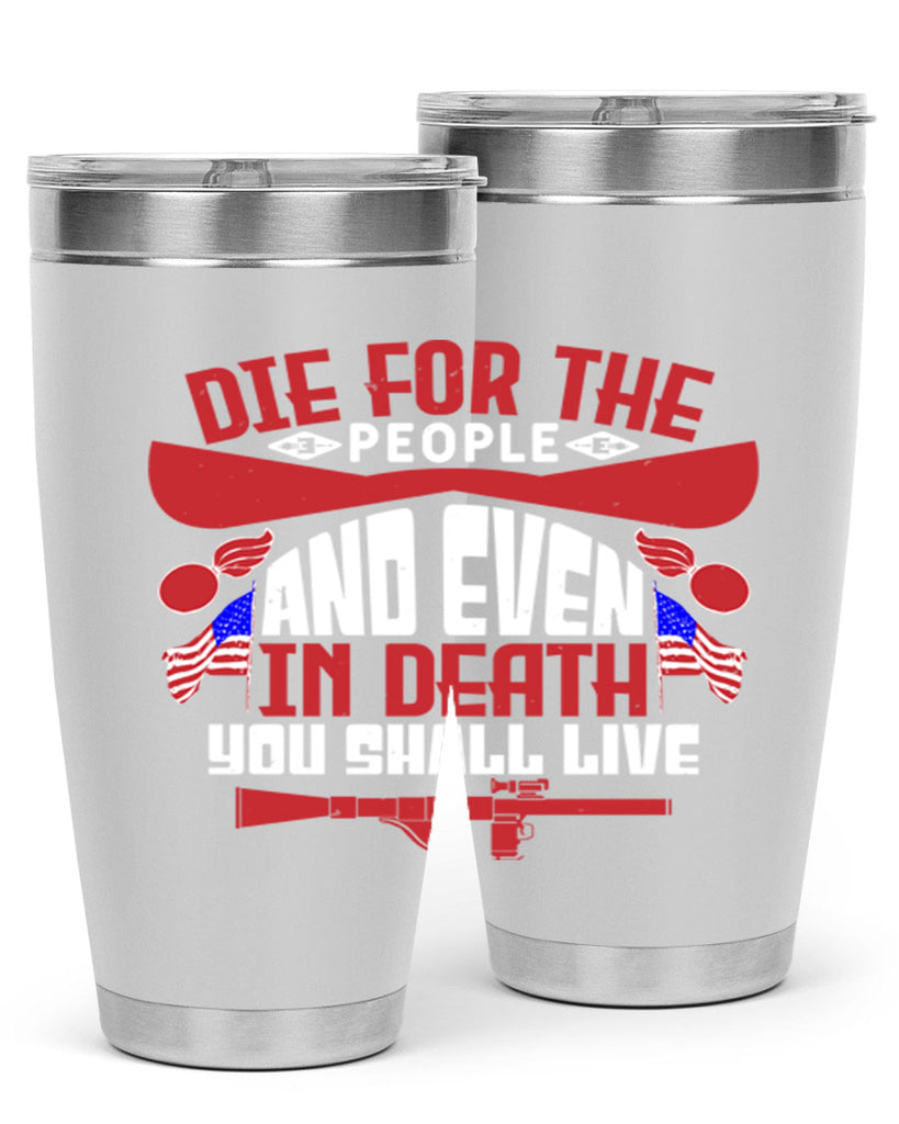 Die for the people and live Style 41#- Fourt Of July- Tumbler