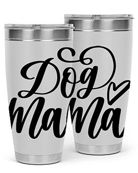 Dog Mama Style 29#- dog- Tumbler
