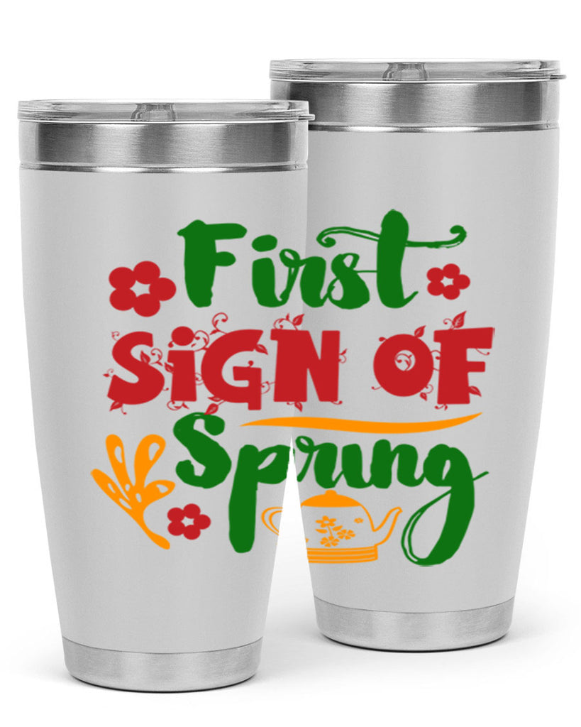 First Sign of Spring 139#- spring- Tumbler