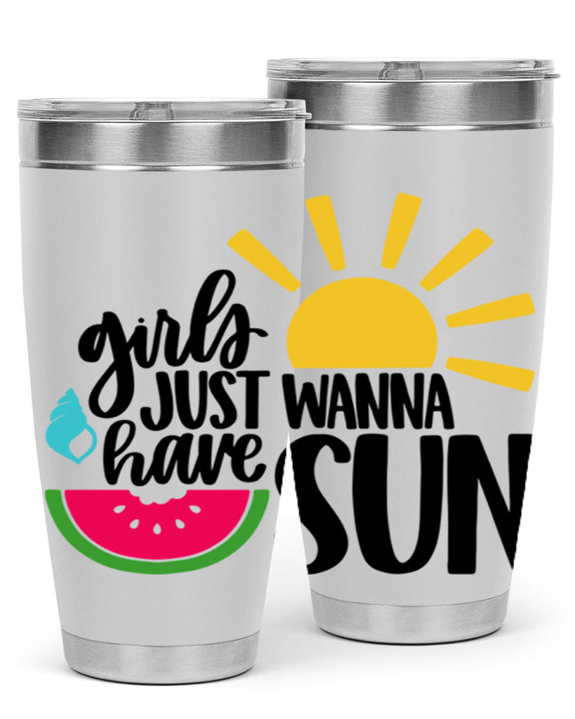 Girls Just Wanna Have Sun Style 44#- summer- Tumbler