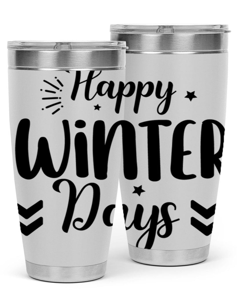 Happy Winter Days131#- winter- Tumbler