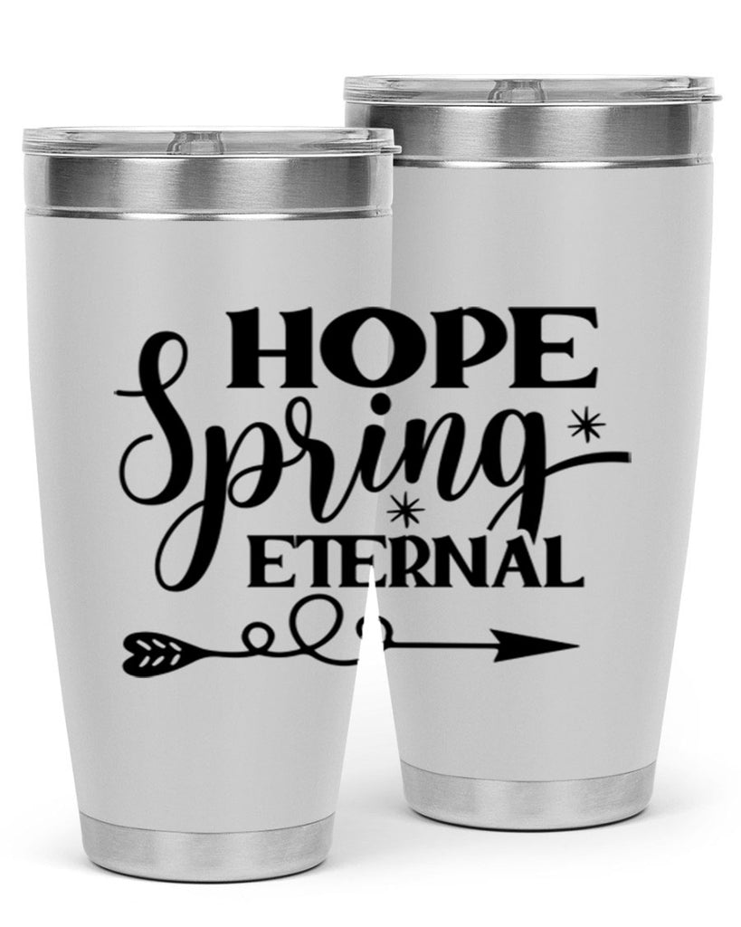 Hope Spring Eternal 256#- spring- Tumbler