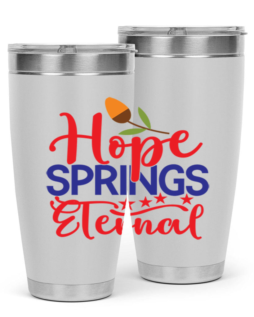 Hope Springs Eternal 258#- spring- Tumbler