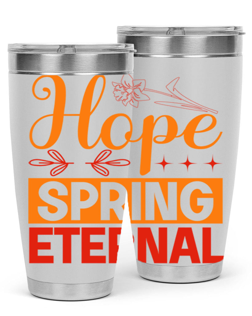 Hope spring eternal 253#- spring- Tumbler