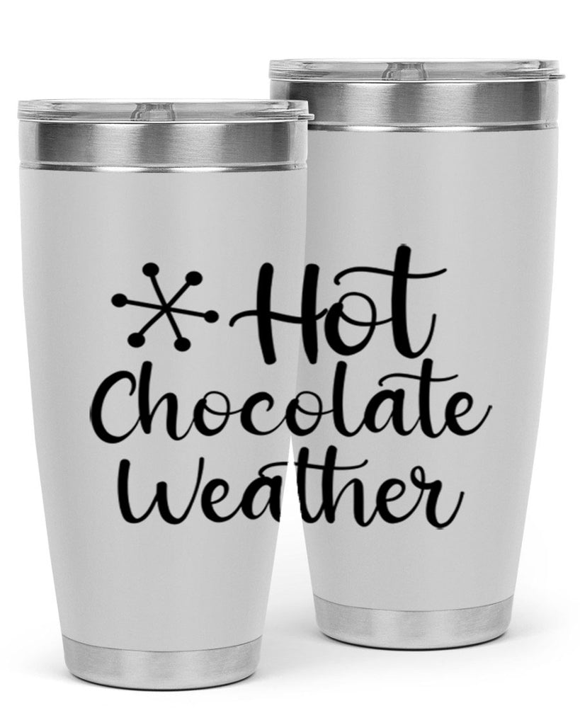 Hot Chocolate Weather 215#- winter- Tumbler