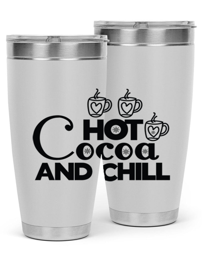 Hot Cocoa and Chill 205#- winter- Tumbler