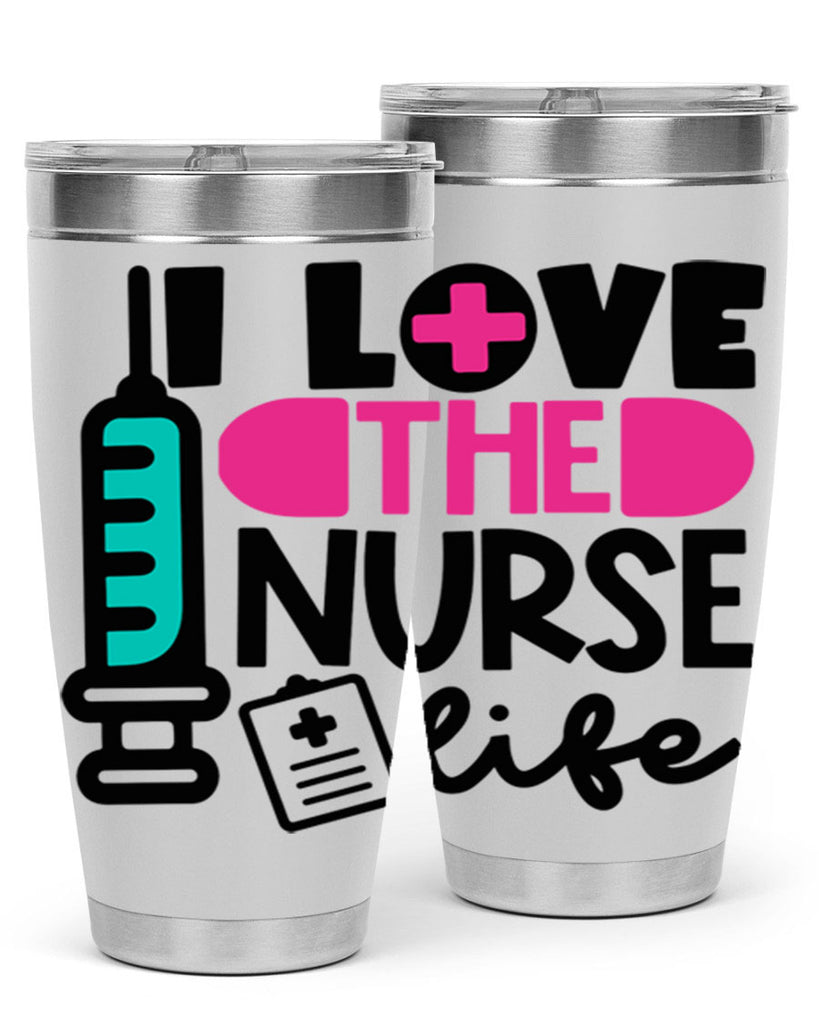I Love The Nurse Life Style Style 168#- nurse- tumbler