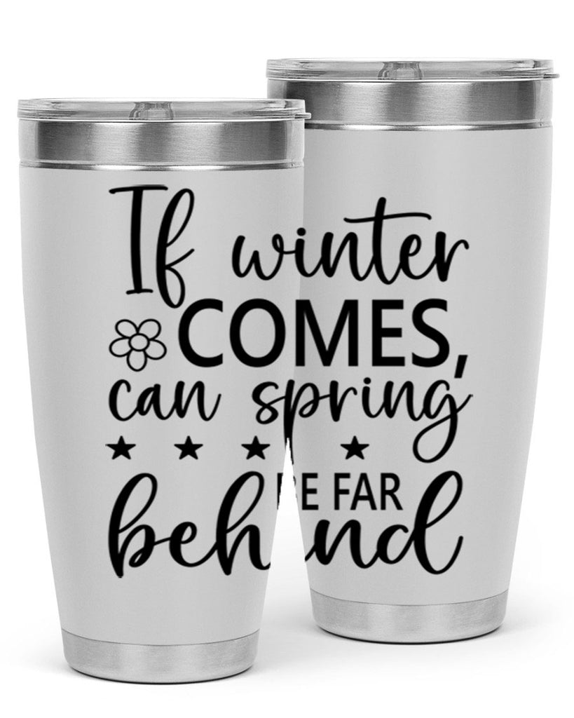 If winter comes can spring 274#- spring- Tumbler