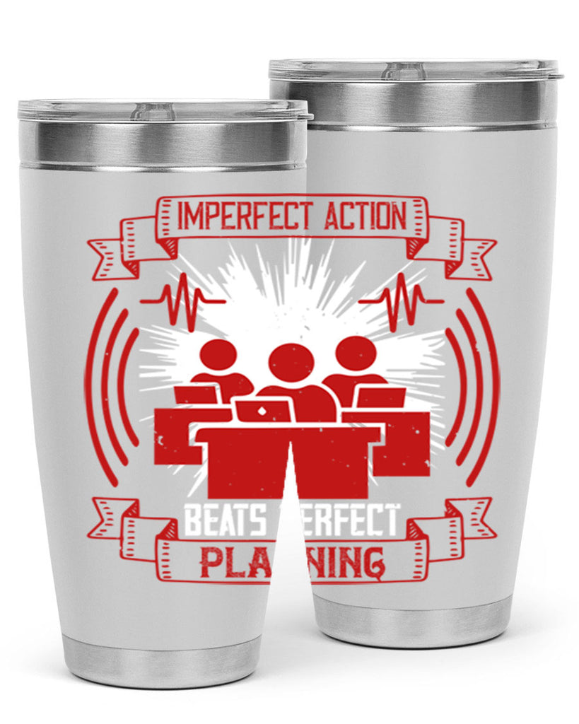 Imperfect action beats perfect planning Style 29#- coaching- tumbler