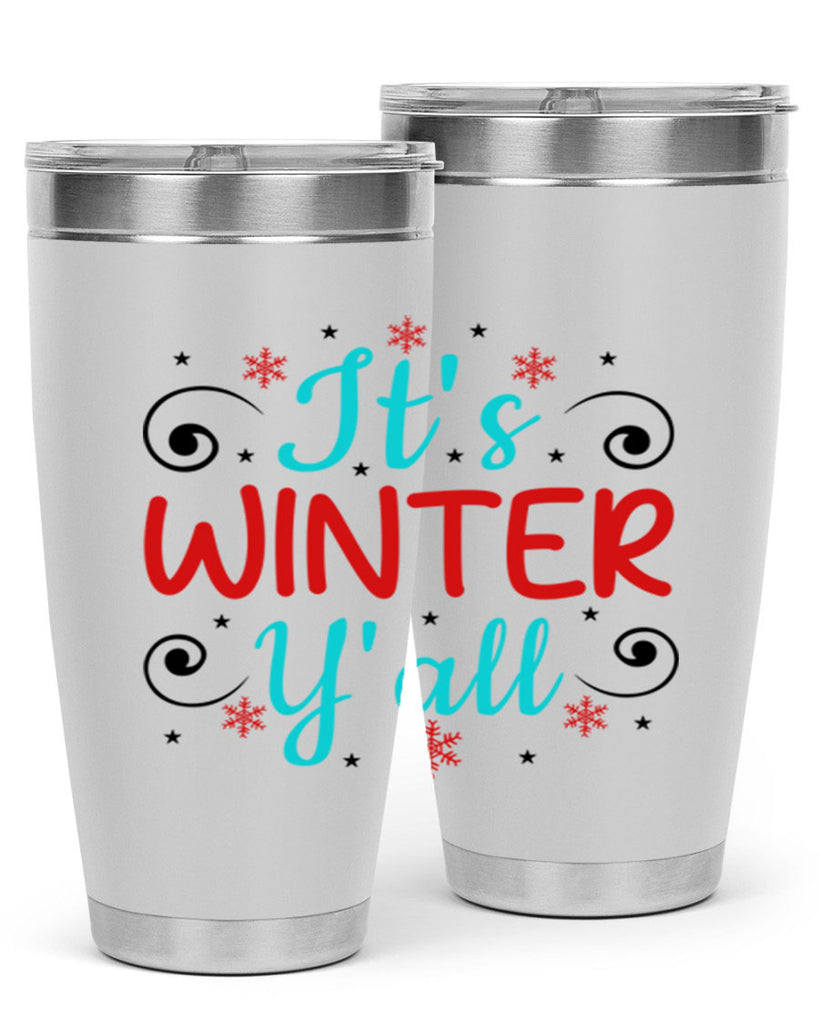 Its Winter Yall 273#- winter- Tumbler