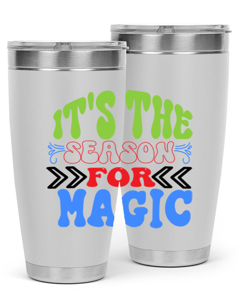 Its the season for magic 260#- winter- Tumbler