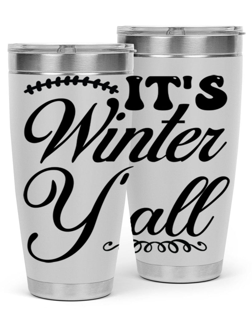 Its winter yall 275#- winter- Tumbler