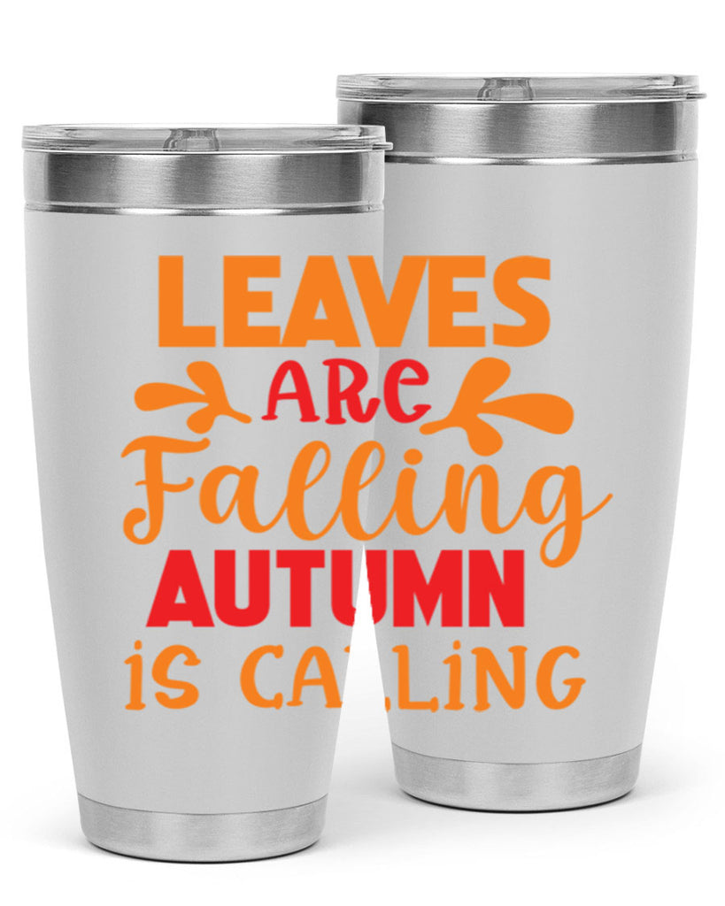LeavesAreFallingAutumnis 394#- fall- Tumbler
