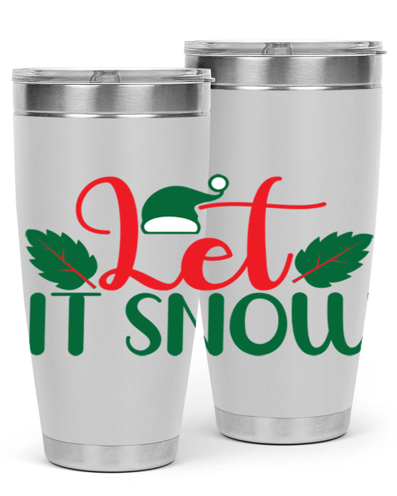 Let It Snow 290#- winter- Tumbler
