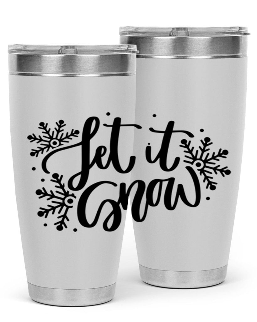 Let It Snow 342#- winter- Tumbler
