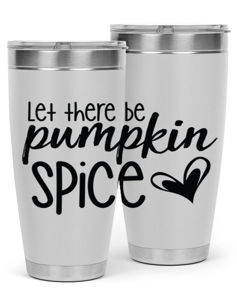 Let There Be Pumpkin Spice 403#- fall- Tumbler