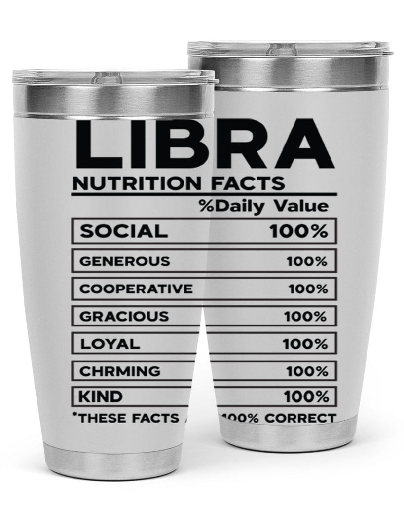 Libra Nutrition Facts 318#- zodiac- Tumbler