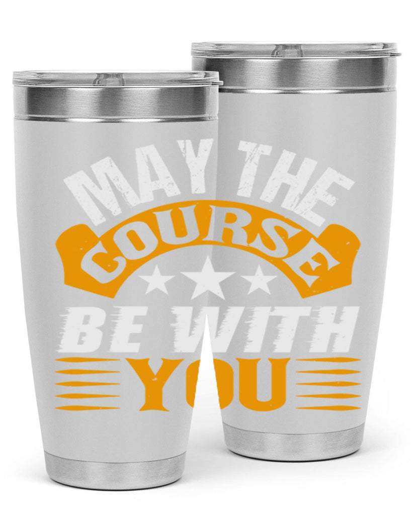 May the course be with you 43#- farming and gardening- Tumbler