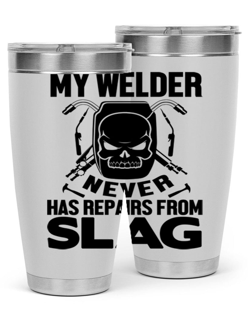 My welder never Style 7#- welder- tumbler