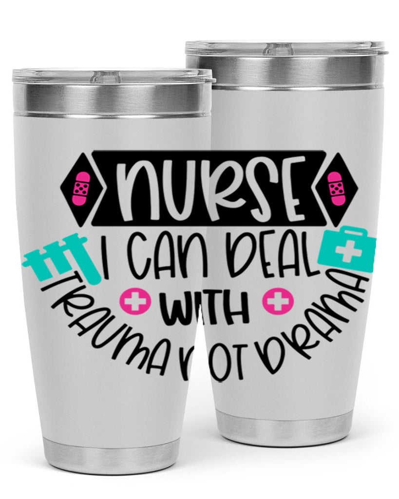 Nurse I Can Deal With Trauma Not Drama Style Style 115#- nurse- tumbler