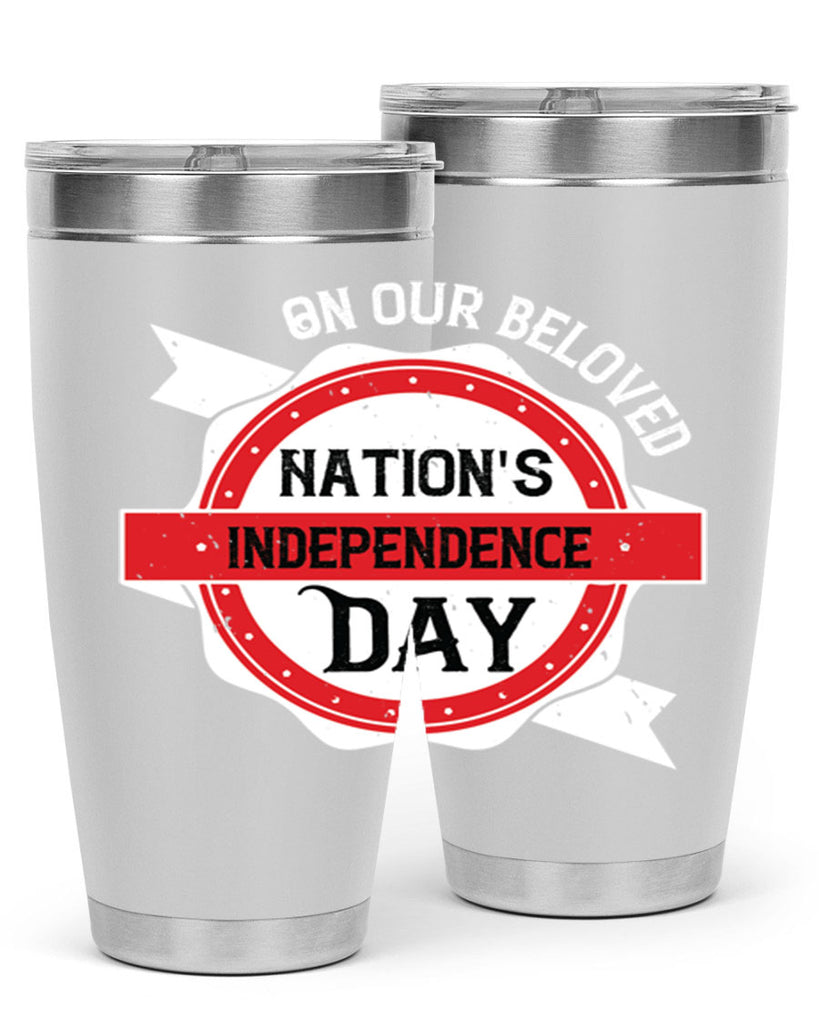 On our beloved Nations Independence Day Style 134#- Fourt Of July- Tumbler