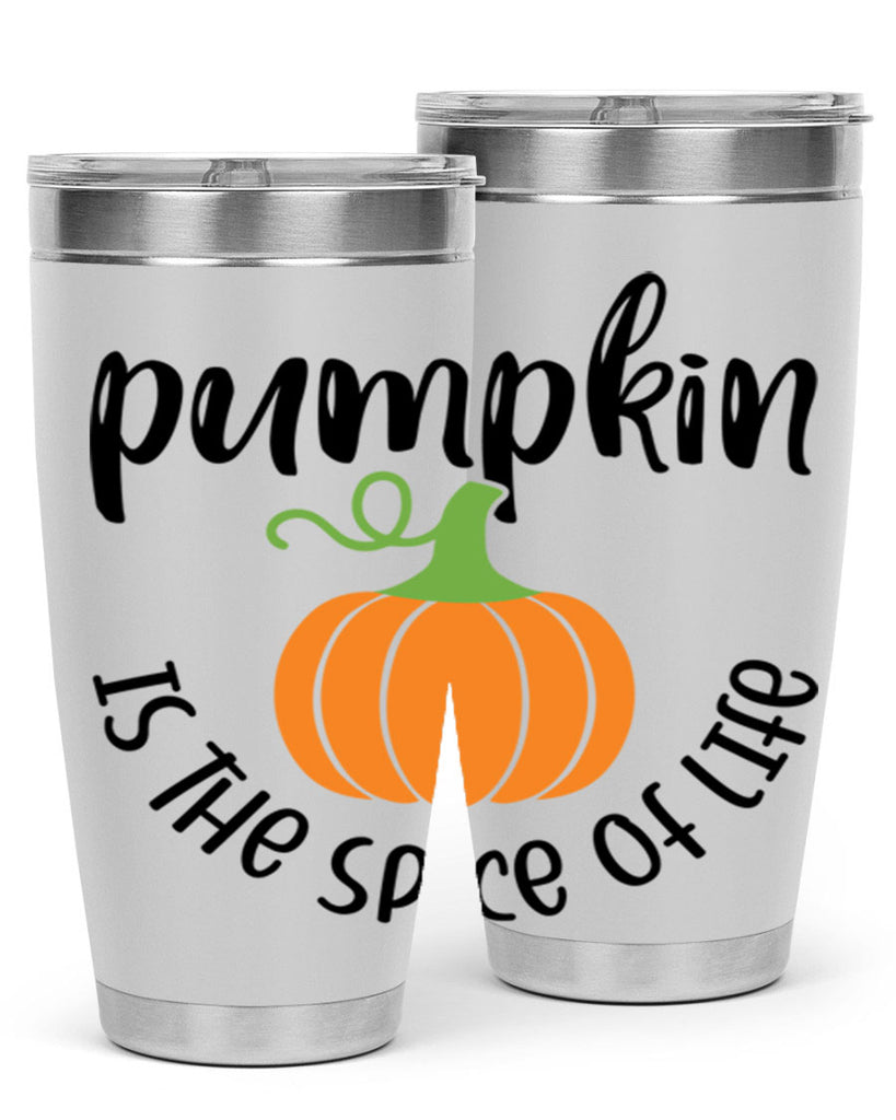 Pumpkin Is The Spice Of Life 521#- fall- Tumbler