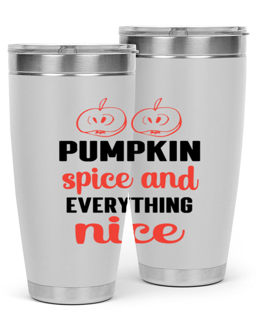 Pumpkin spice and everything nice 537#- fall- Tumbler