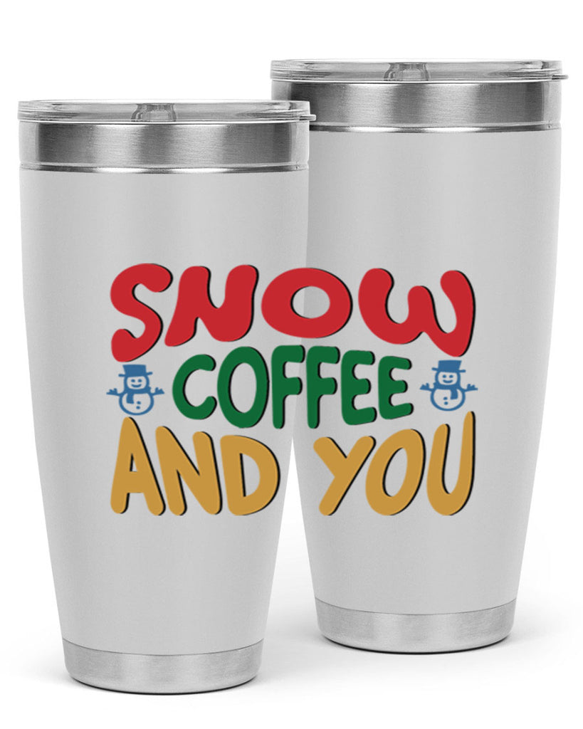 Snow Coffee and You 368#- winter- Tumbler