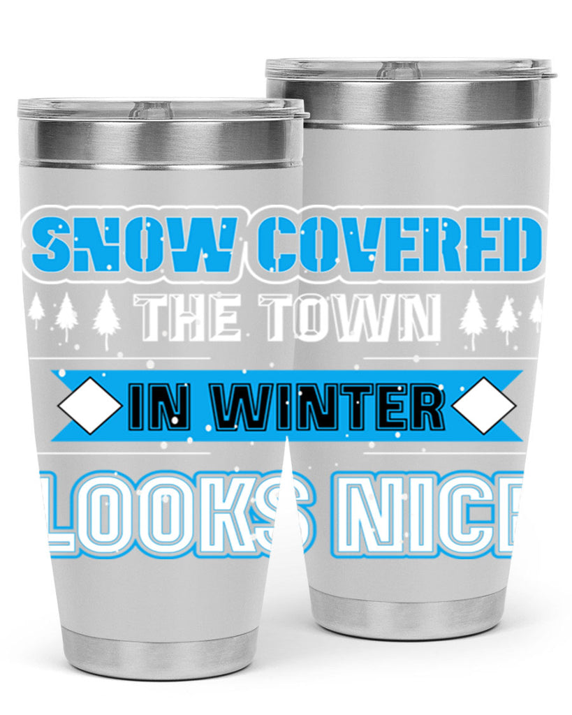 Snow Covered Winter 365#- winter- Tumbler