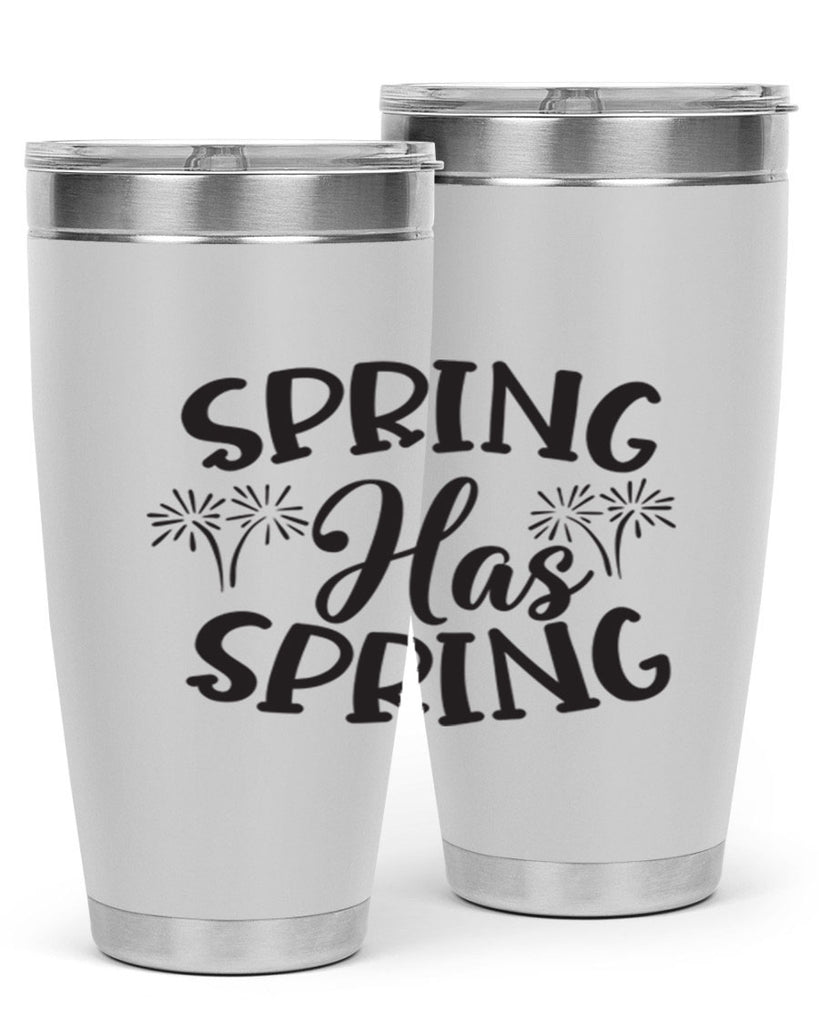 Spring has spring431#- spring- Tumbler