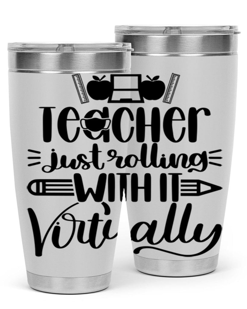 Teacher Just Rolling Style 53#- teacher- tumbler