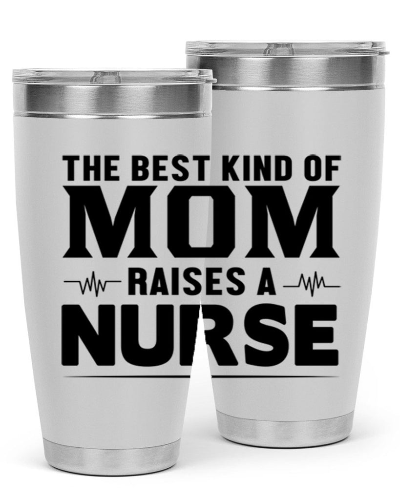 The best kind of mom Style 242#- nurse- tumbler