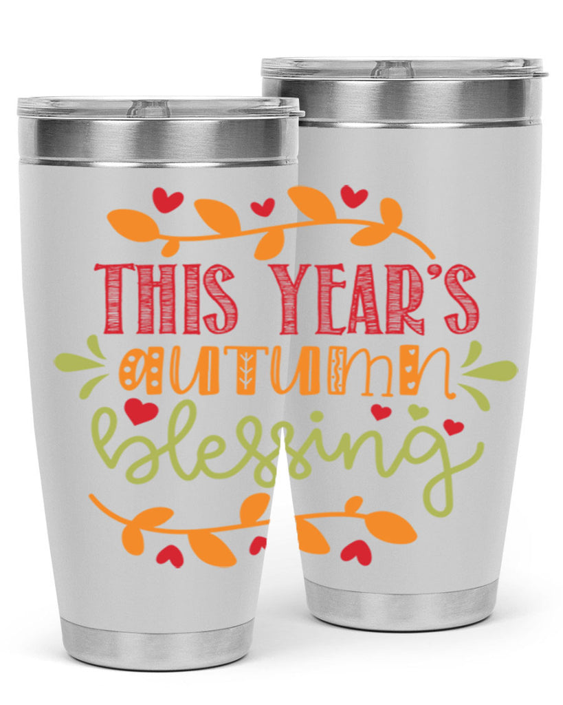 This Years Autumn Blessing 615#- fall- Tumbler