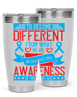 To become different from what we are we must have some awareness of what we are Style 11#- self awareness- Tumbler