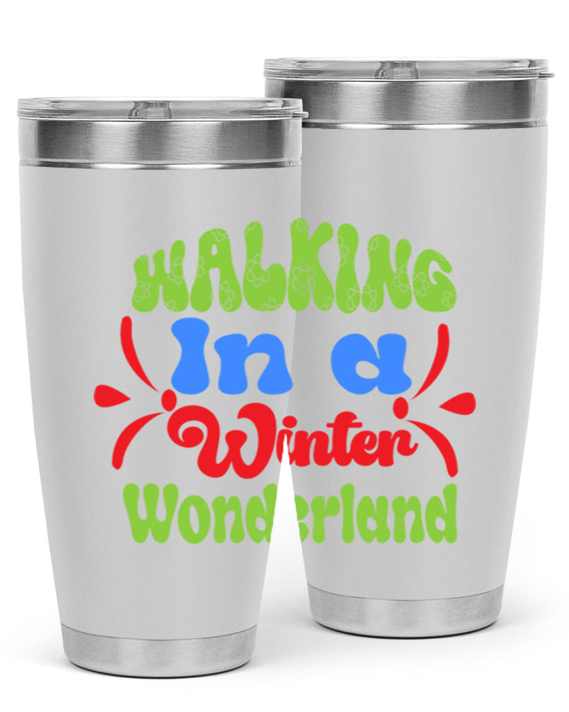 Walking in a winter wonderland 439#- winter- Tumbler