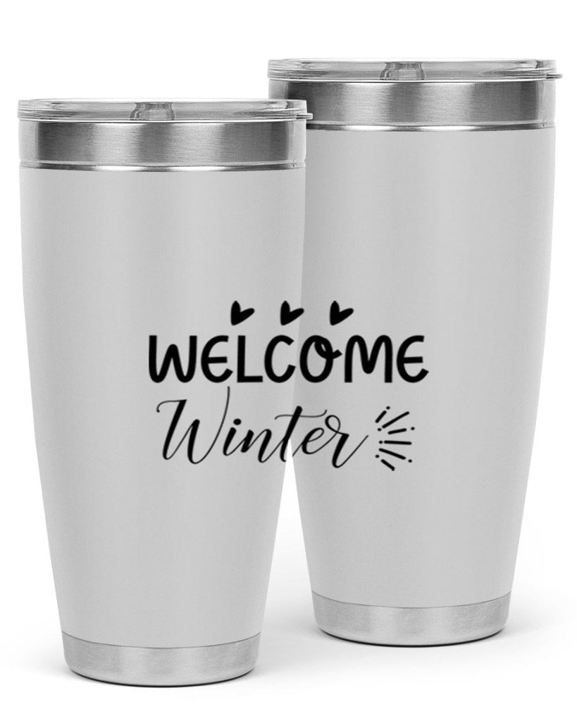 Welcome Winter 475#- winter- Tumbler