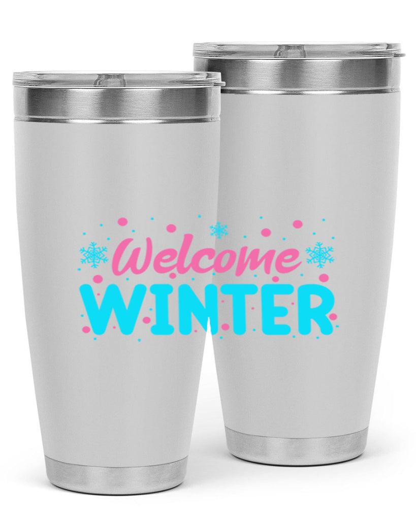 Welcome Winter 479#- winter- Tumbler