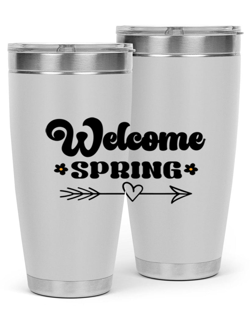 Welcome spring  596#- spring- Tumbler