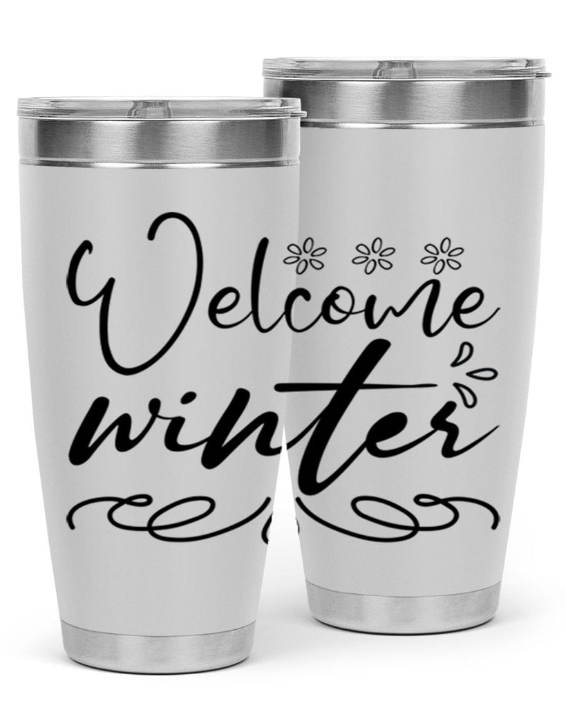 Welcome winter 478#- winter- Tumbler