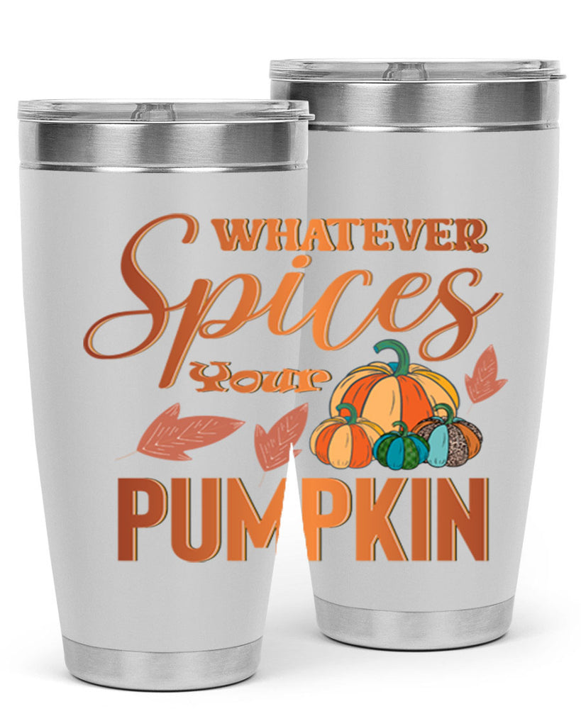 Whatever Spices Your Pumpkin 644#- fall- Tumbler