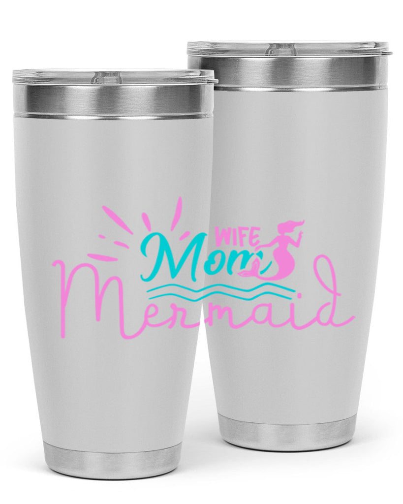 Wife Mom Mermaid 672#- mermaid- Tumbler